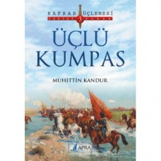 Üçlü Kumpas / Muhittin Kandur