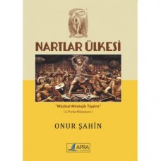 Nartlar Ülkesi / Onur Şahin