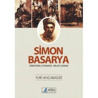 SİMON BASARYA (Öğretmen-Etnograf-Bölge Uzmanı) / Yuri Ançabadze