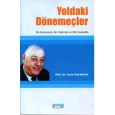 Yoldaki Dönemeçler / Yuriy Kalmıkov