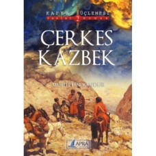 Çerkes Kazbek / Muhittin Kandur