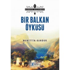 Bir Balkan Öyküsü / Muhittin Kandur