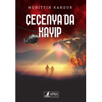 Çeçenya'da Kayıp / Muhittin Kandur