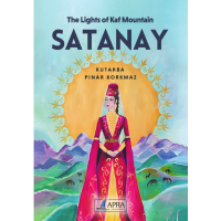 SATANAY -The Lights of Kaf Mountain / Kutarba Pınar Korkmaz SATANAY -The Lights of Kaf Mountain / Kutarba Pınar Korkmaz
