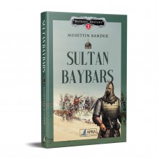 SULTAN BAYBARS / Muhittin Kandur